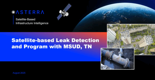 Satellite Leak Detection – ASTERRA Program Overview with Madison Suburban Utility District
